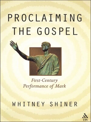 cover image of Proclaiming the Gospel